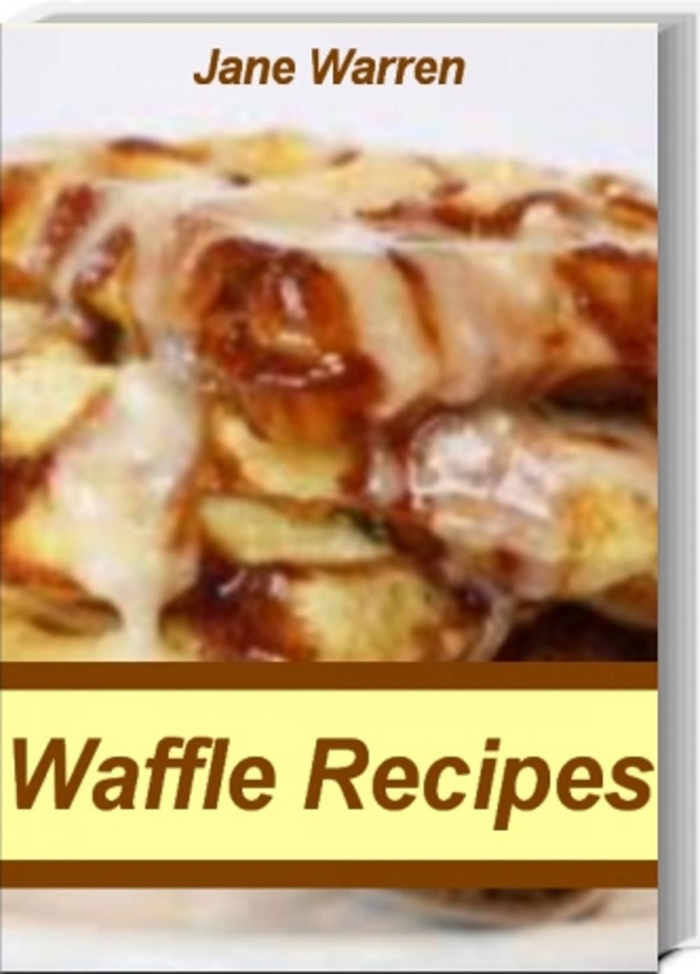 Big bigCover of Waffle Recipes