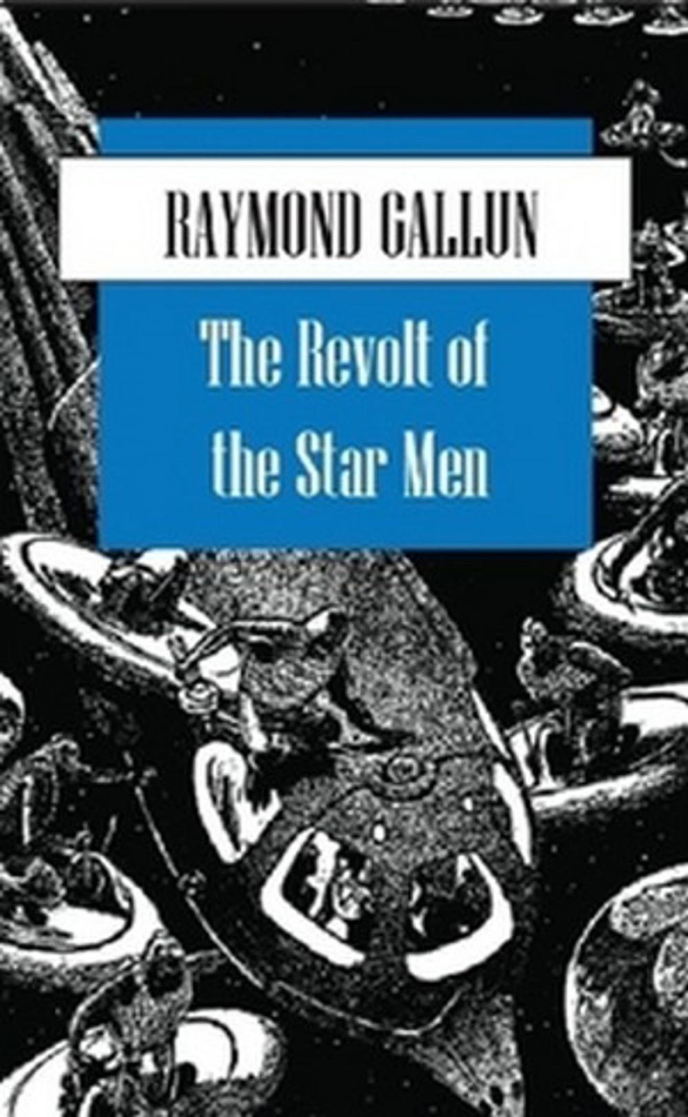 Big bigCover of The Revolt of the Star Men