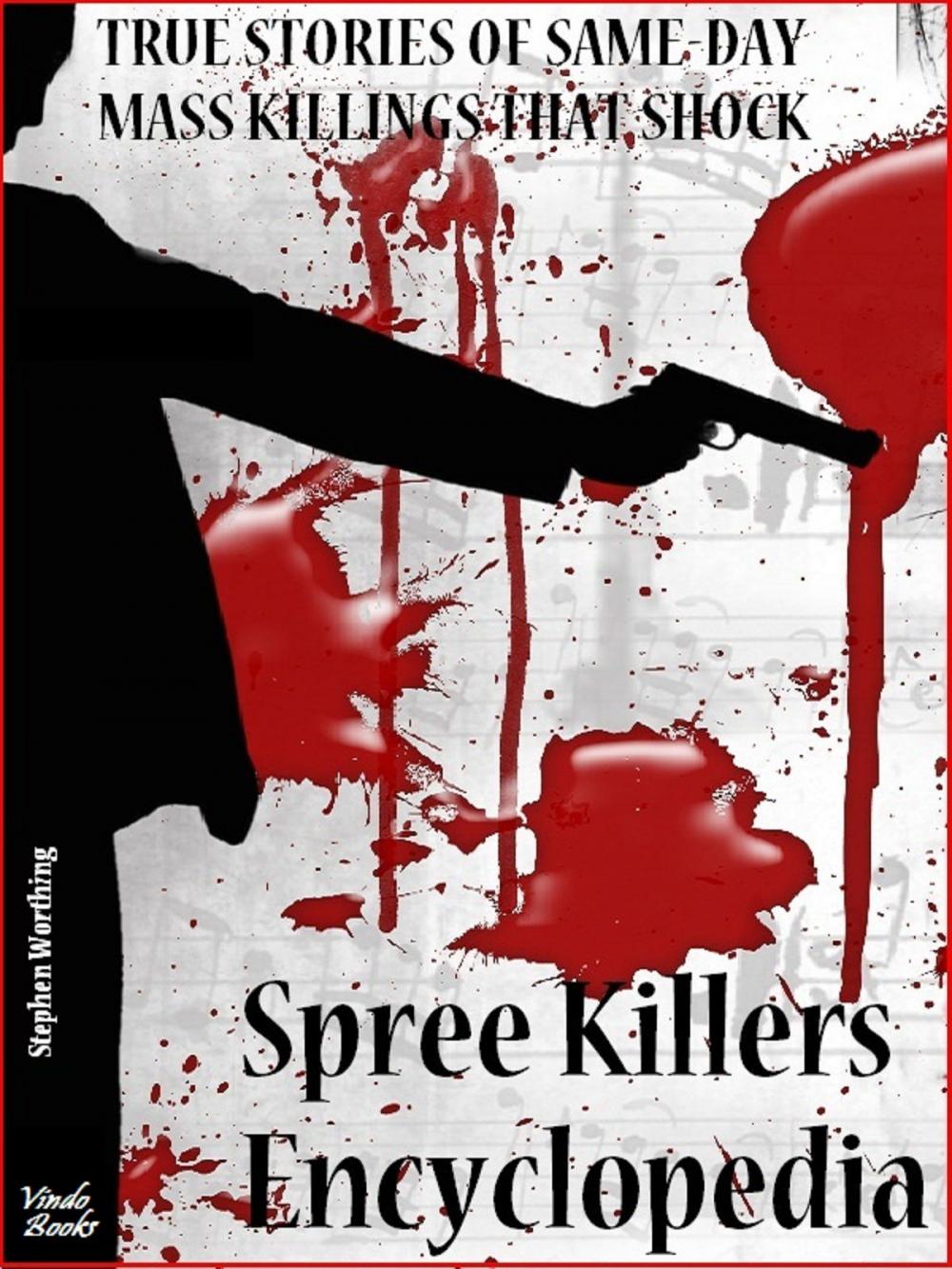 Big bigCover of Spree Killers Encyclopedia