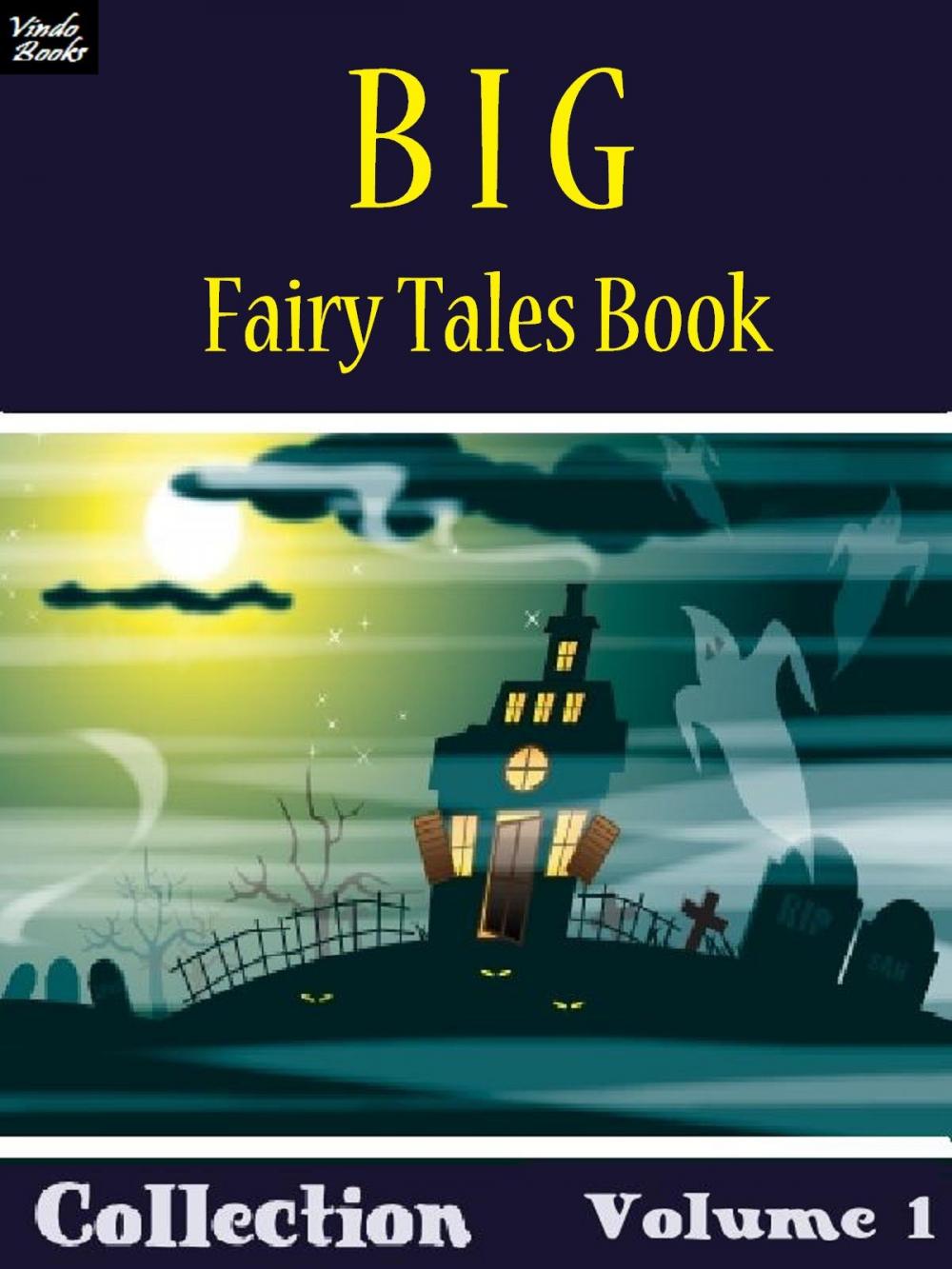 Big bigCover of Big Fairy Tales Book Collection Volume 1