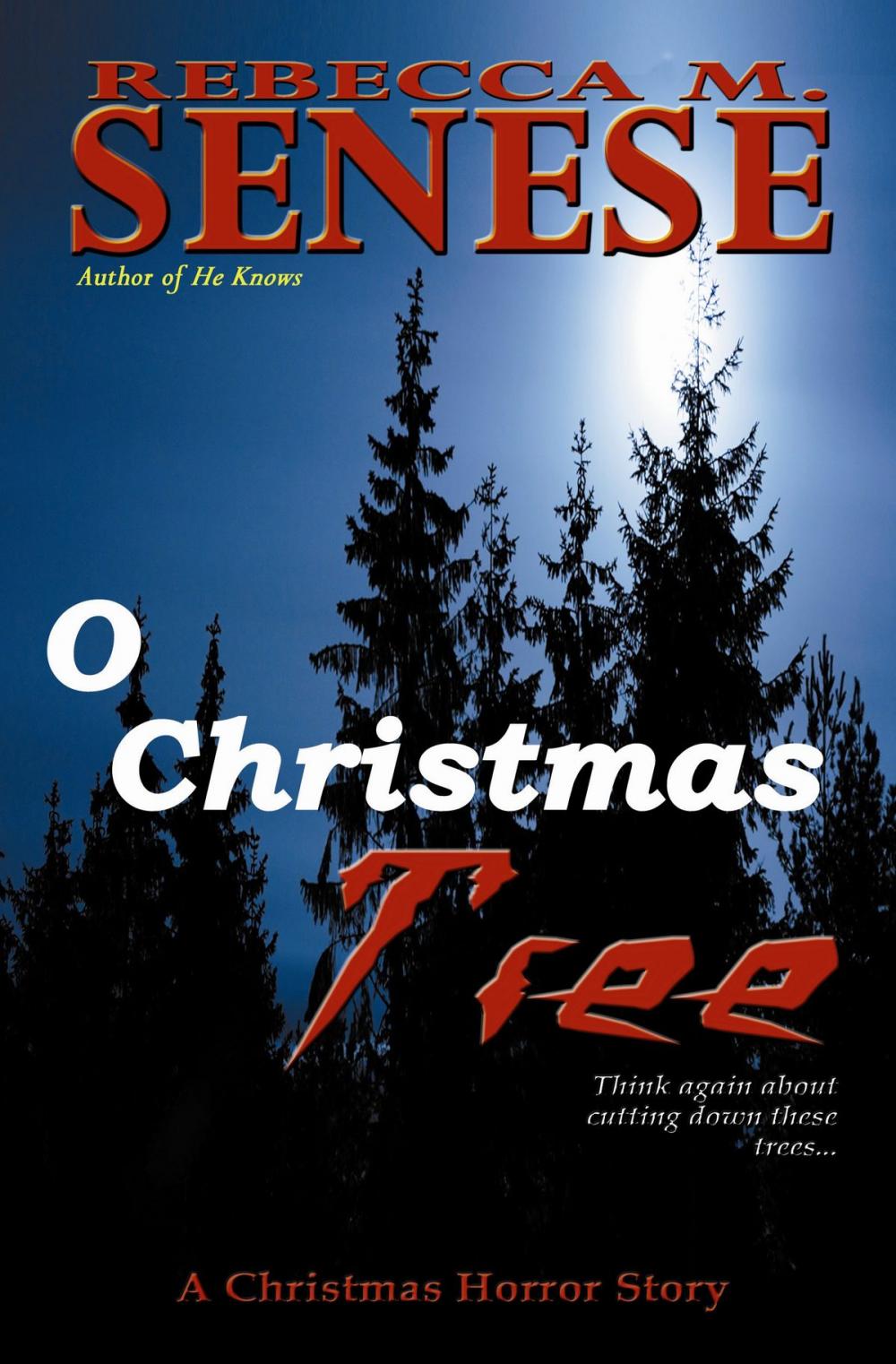 Big bigCover of O Christmas Tree: A Christmas Horror Story