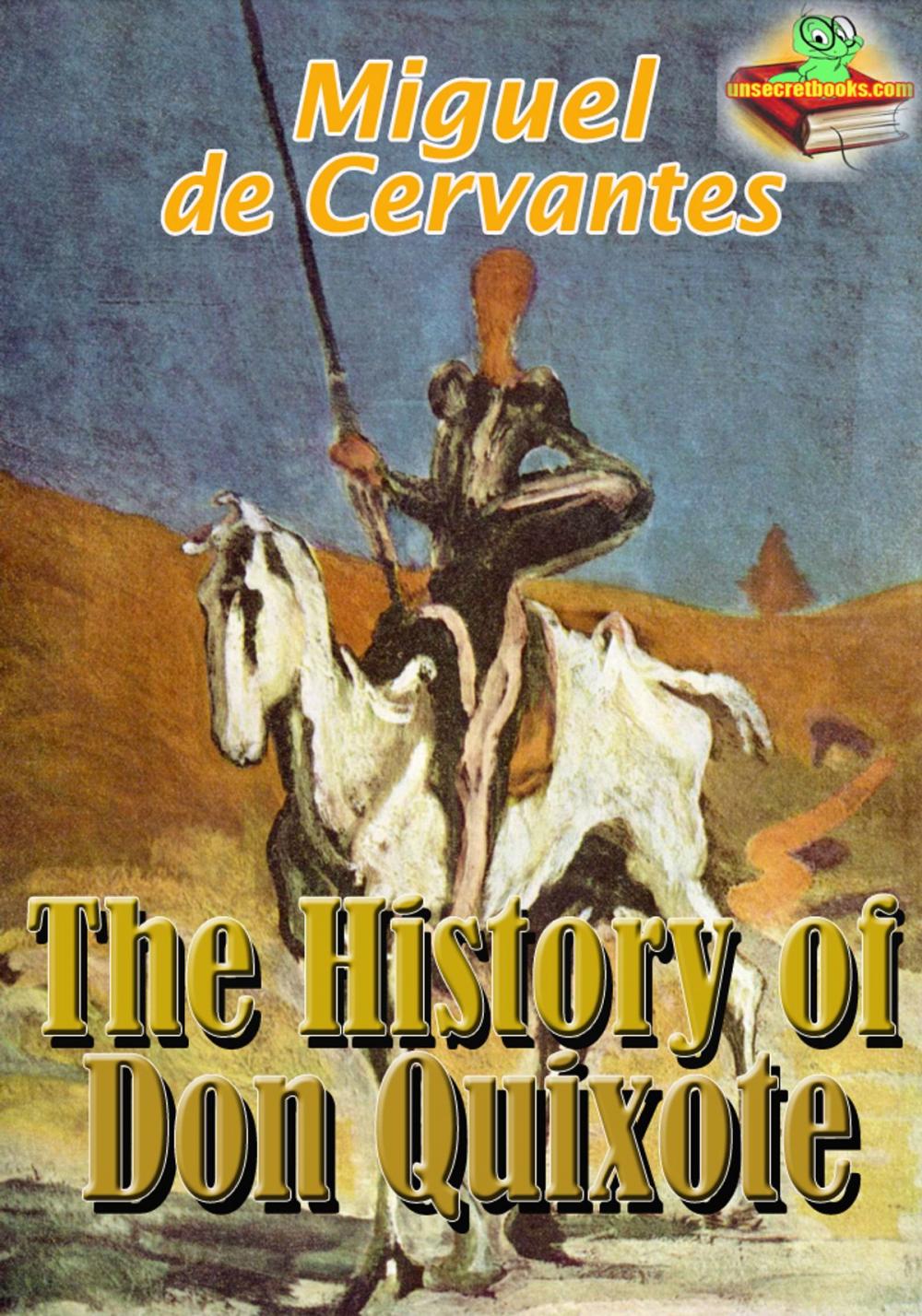 Big bigCover of The History of Don Quixote: Classic Novels