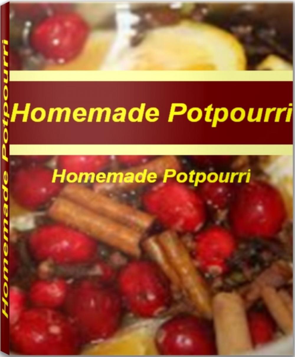 Big bigCover of Homemade Potpourri