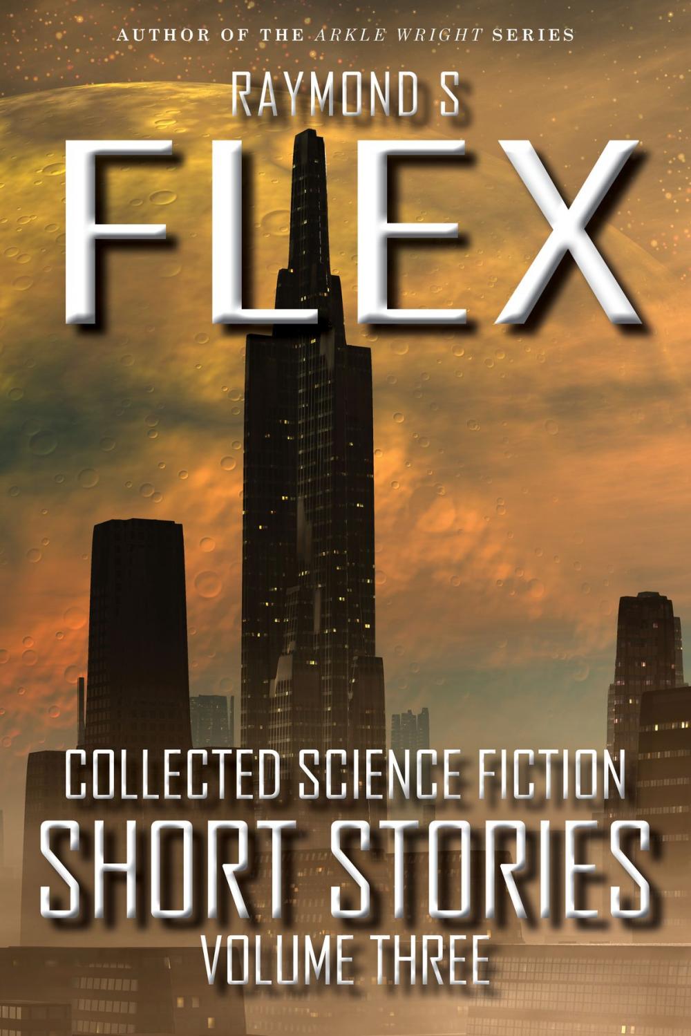 Big bigCover of Collected Science Fiction Short Stories: Volume Three