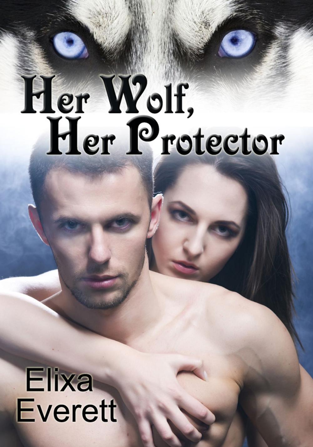 Big bigCover of Her Wolf, Her Protector