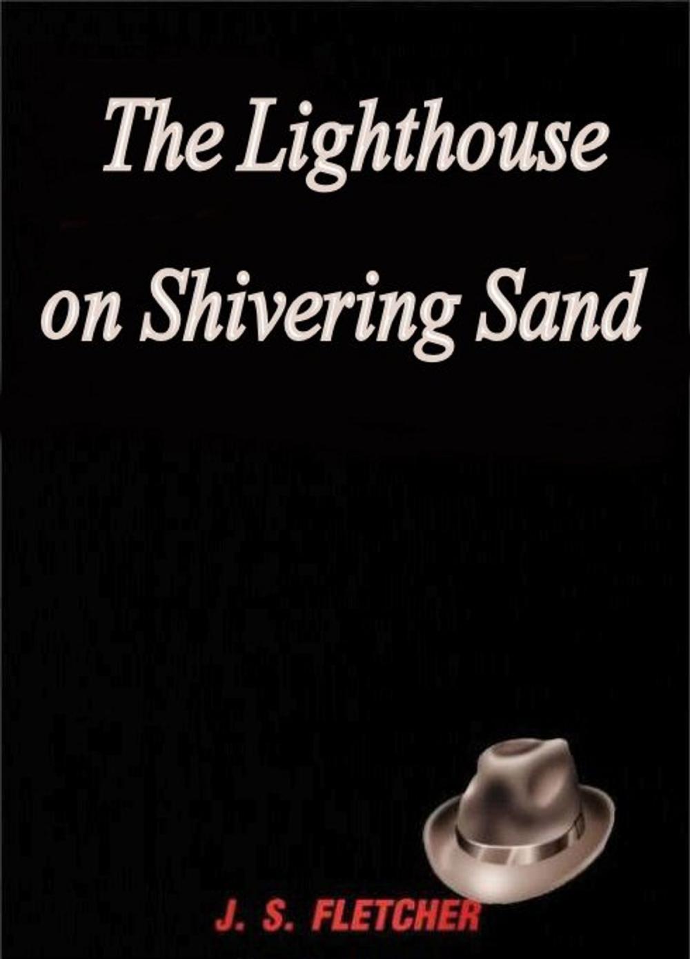 Big bigCover of The Lighthouse on Shivering Sand