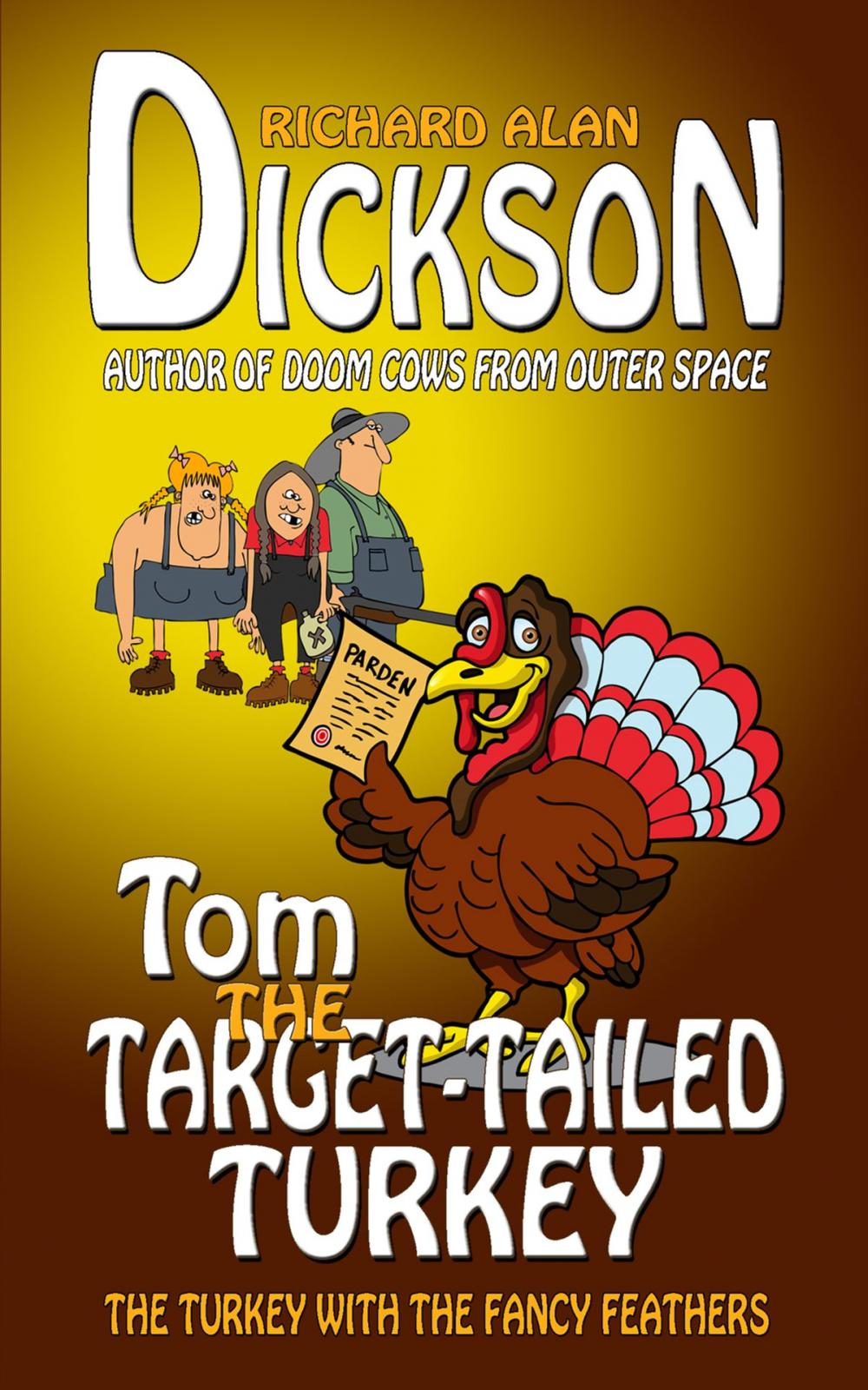 Big bigCover of Tom the Target-Tailed Turkey