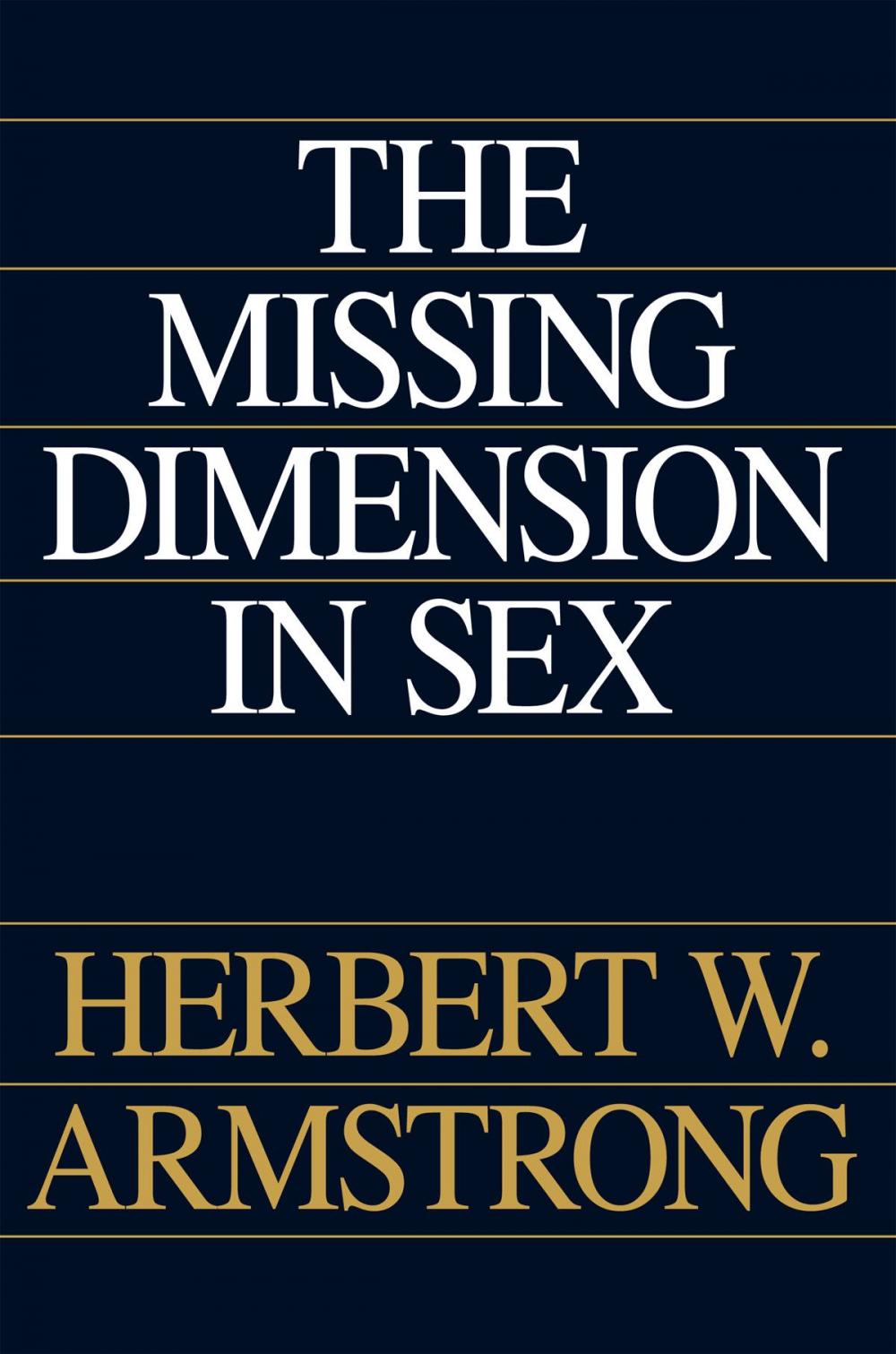 Big bigCover of The Missing Dimension In Sex