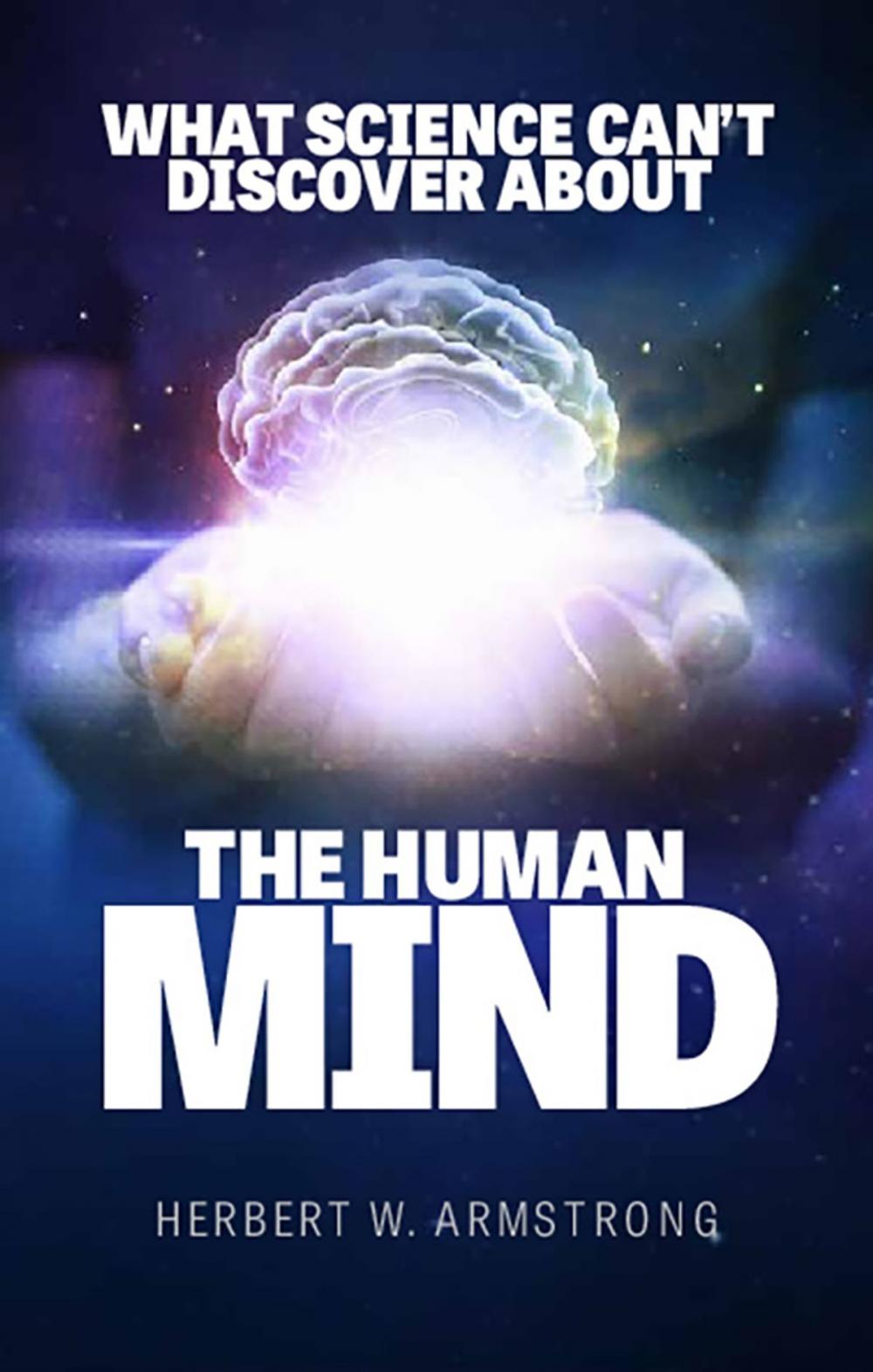 Big bigCover of What Science Can't Discover About the Human Mind