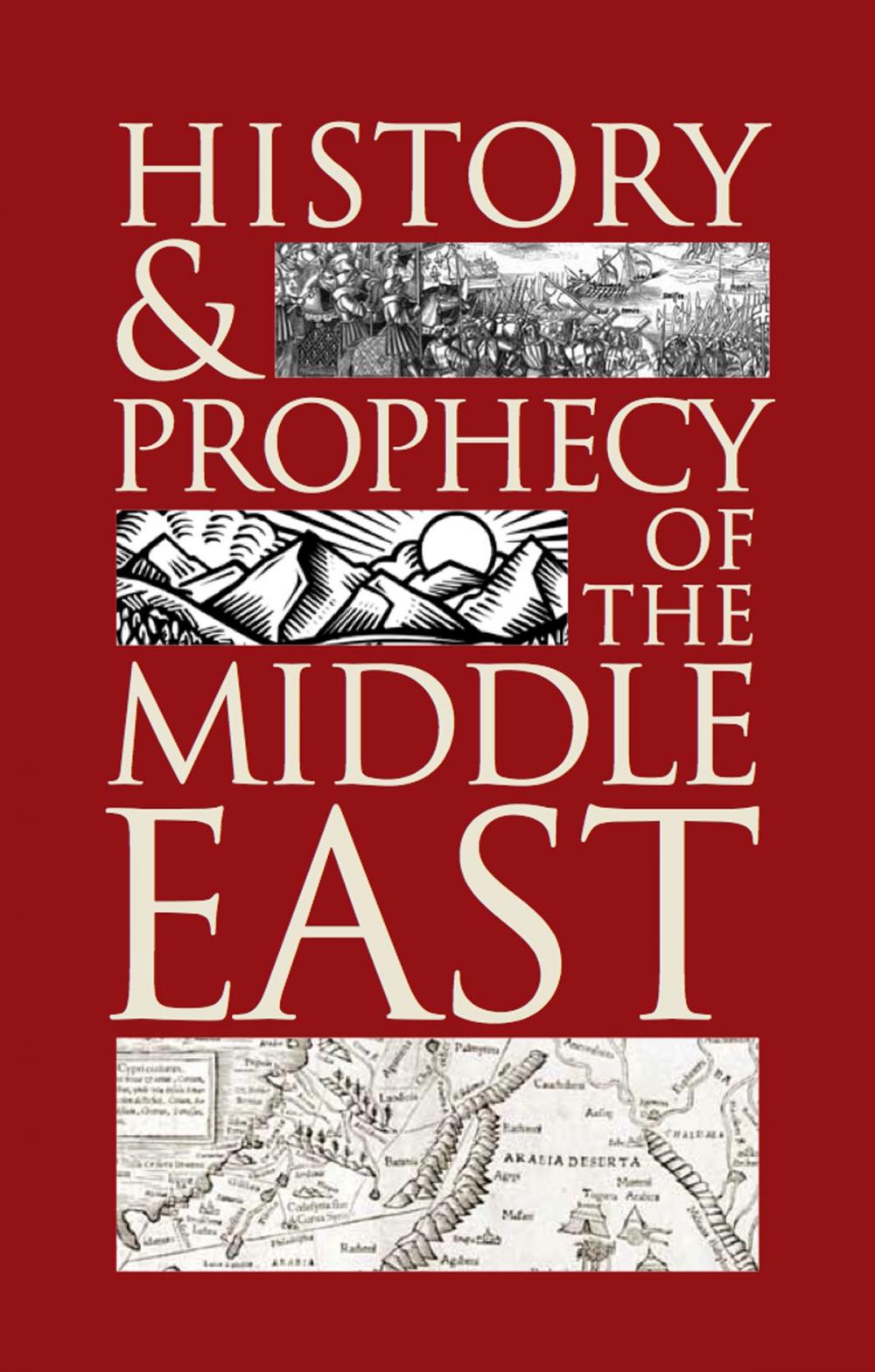 Big bigCover of History and Prophecy of the Middle East