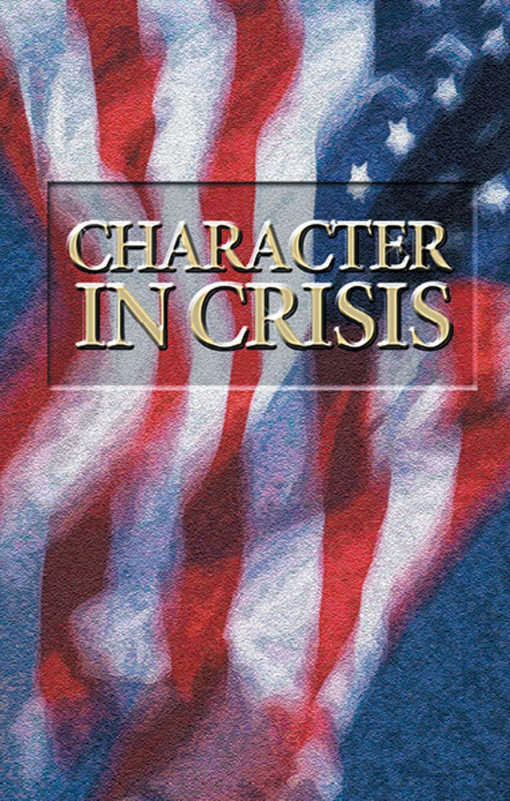 Big bigCover of Character in Crisis