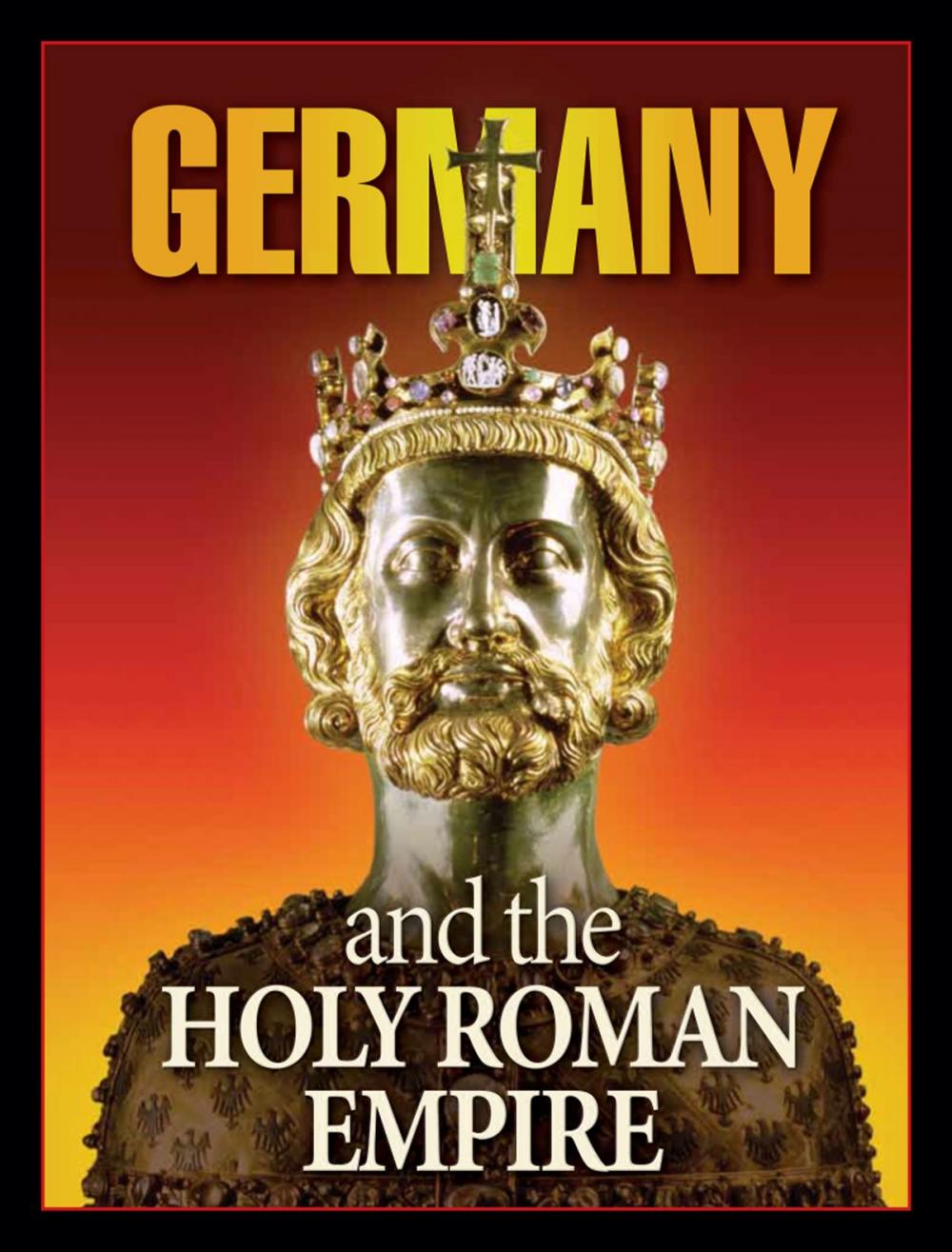 Big bigCover of Germany and the Holy Roman Empire