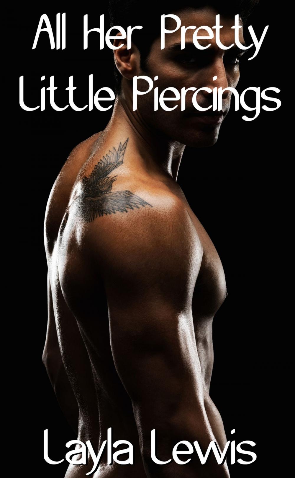 Big bigCover of All Her Pretty Little Piercings (a nearly free triple genital piercing erotica)