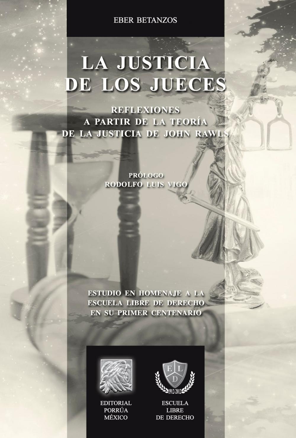 Big bigCover of La justicia de los jueces: Reflexiones a partir de la teoría de la justicia de John Rawls