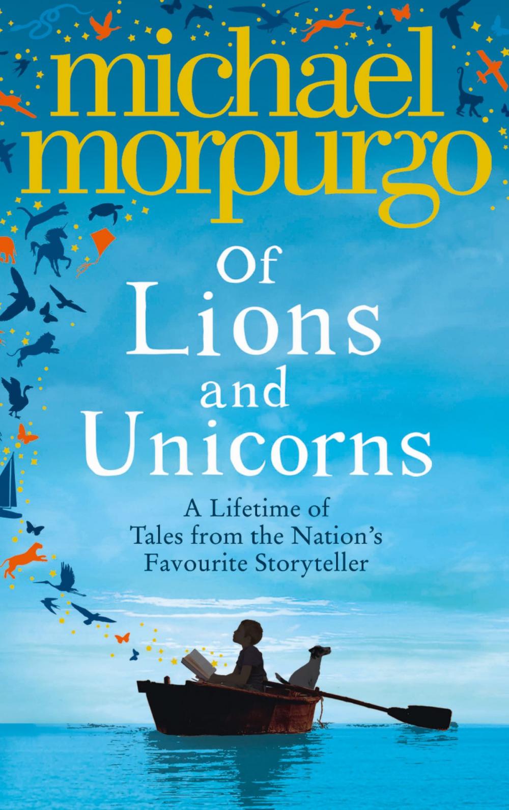 Big bigCover of Of Lions and Unicorns: A Lifetime of Tales from the Master Storyteller