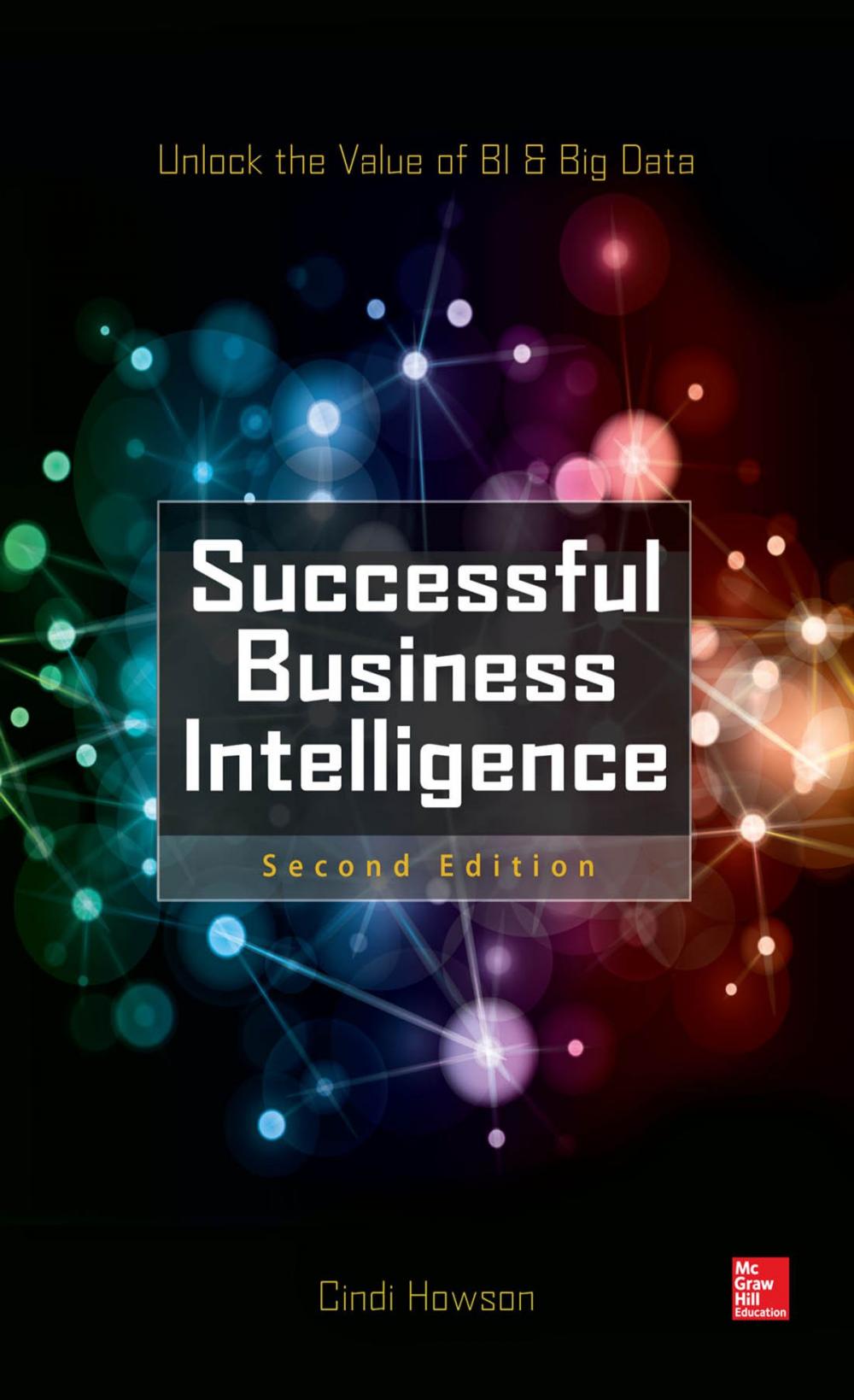 Big bigCover of Successful Business Intelligence: Unlock the Value of BI & Big Data, Second Edition