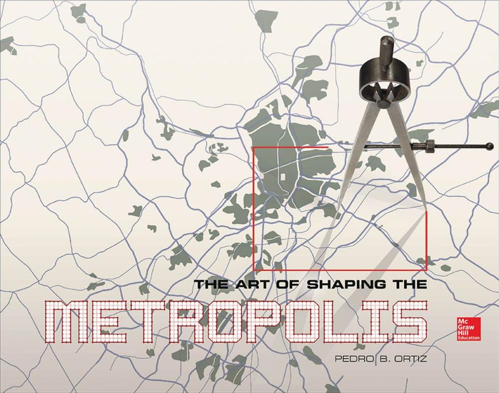 Big bigCover of The Art of Shaping the Metropolis