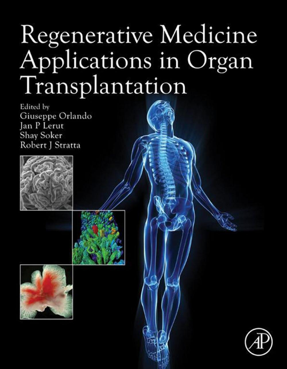 Big bigCover of Regenerative Medicine Applications in Organ Transplantation