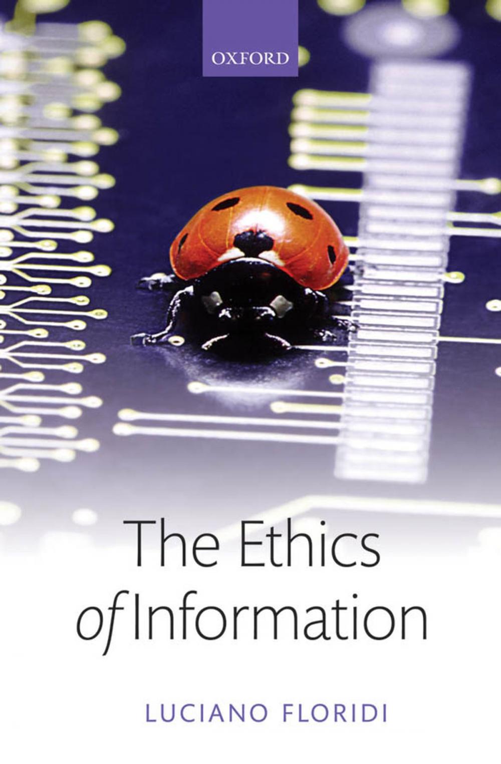 Big bigCover of The Ethics of Information