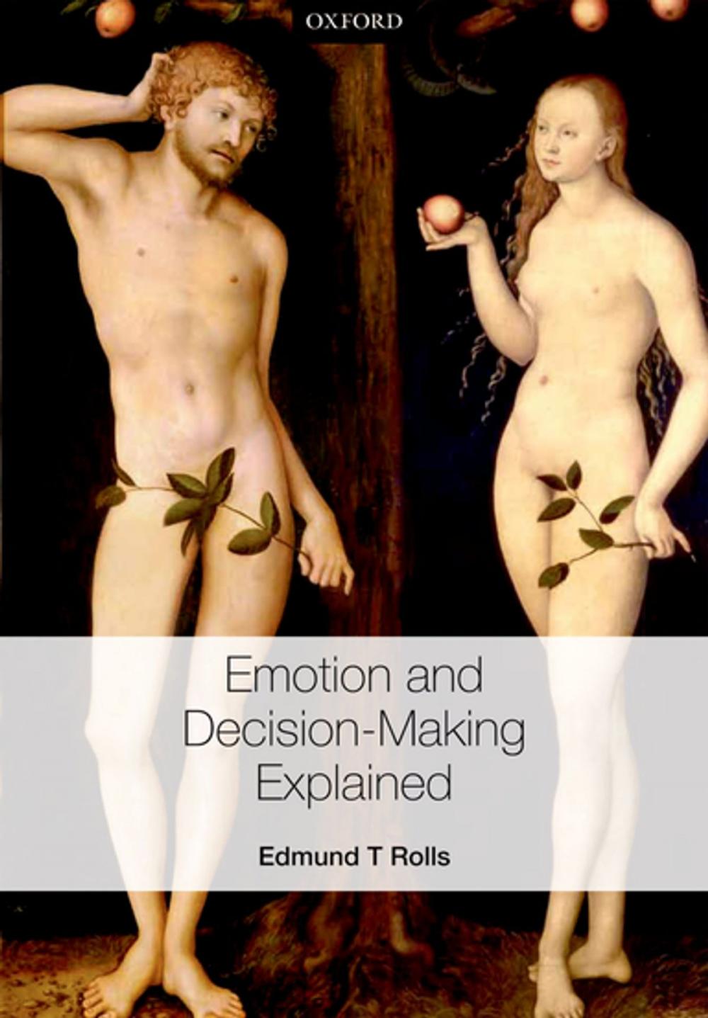 Big bigCover of Emotion and Decision-making Explained