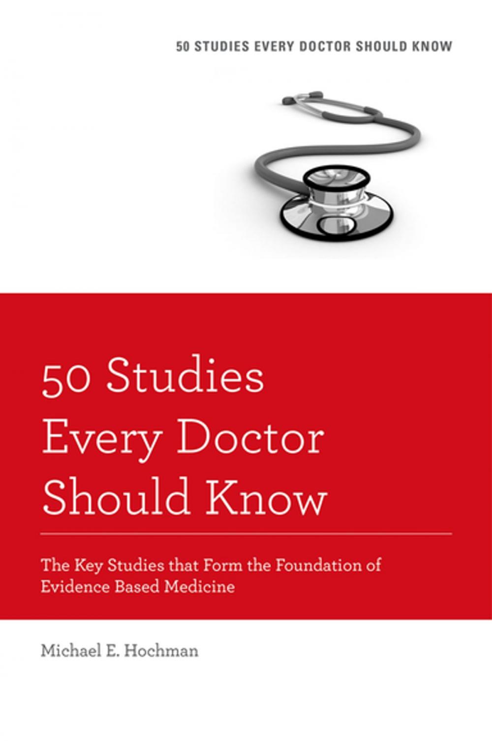 Big bigCover of 50 Studies Every Doctor Should Know