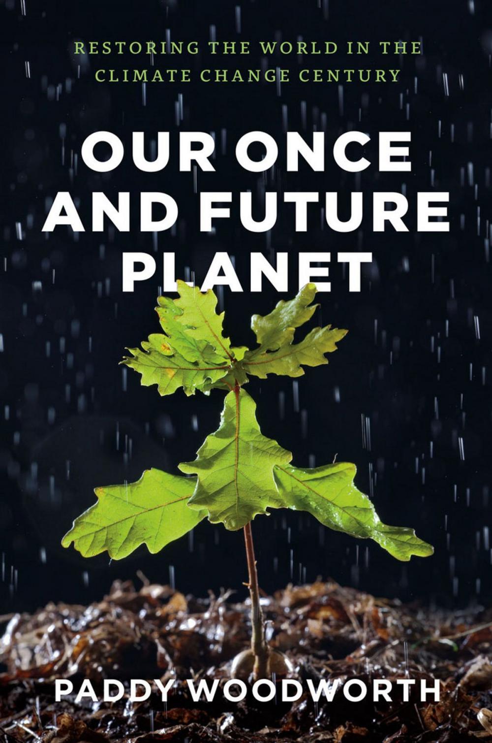 Big bigCover of Our Once and Future Planet