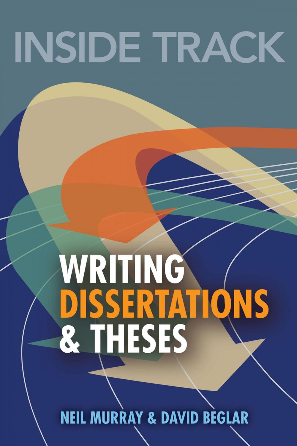 Big bigCover of Inside Track to Writing Dissertations and Theses