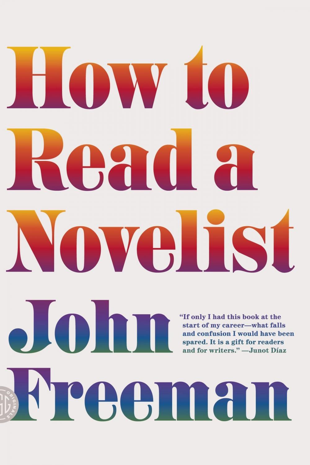 Big bigCover of How to Read a Novelist