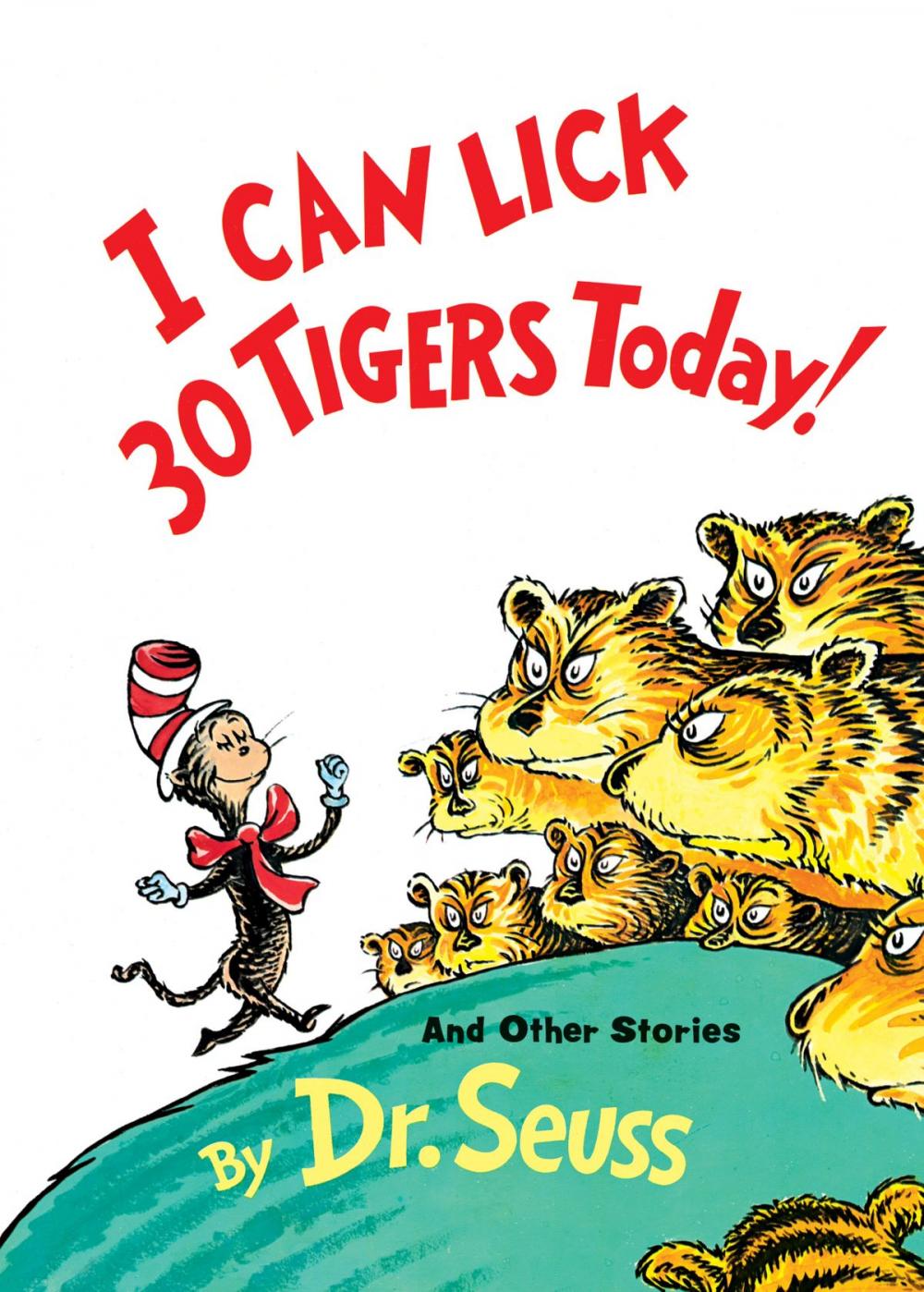 Big bigCover of I Can Lick 30 Tigers Today! and Other Stories