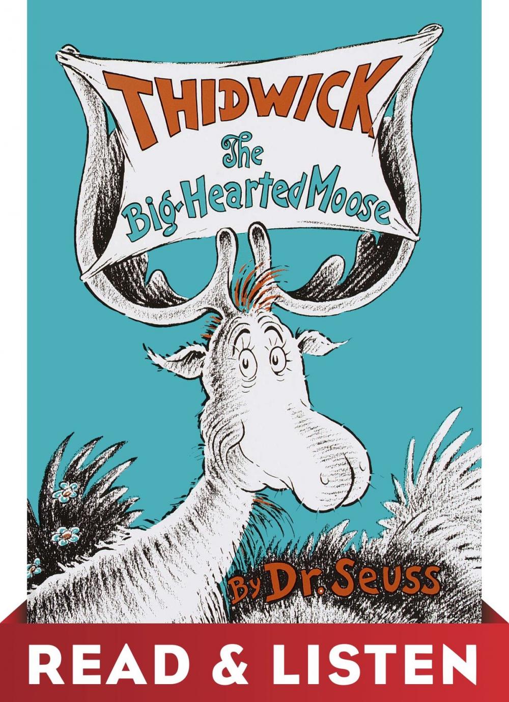 Big bigCover of Thidwick the Big-Hearted Moose: Read & Listen Edition