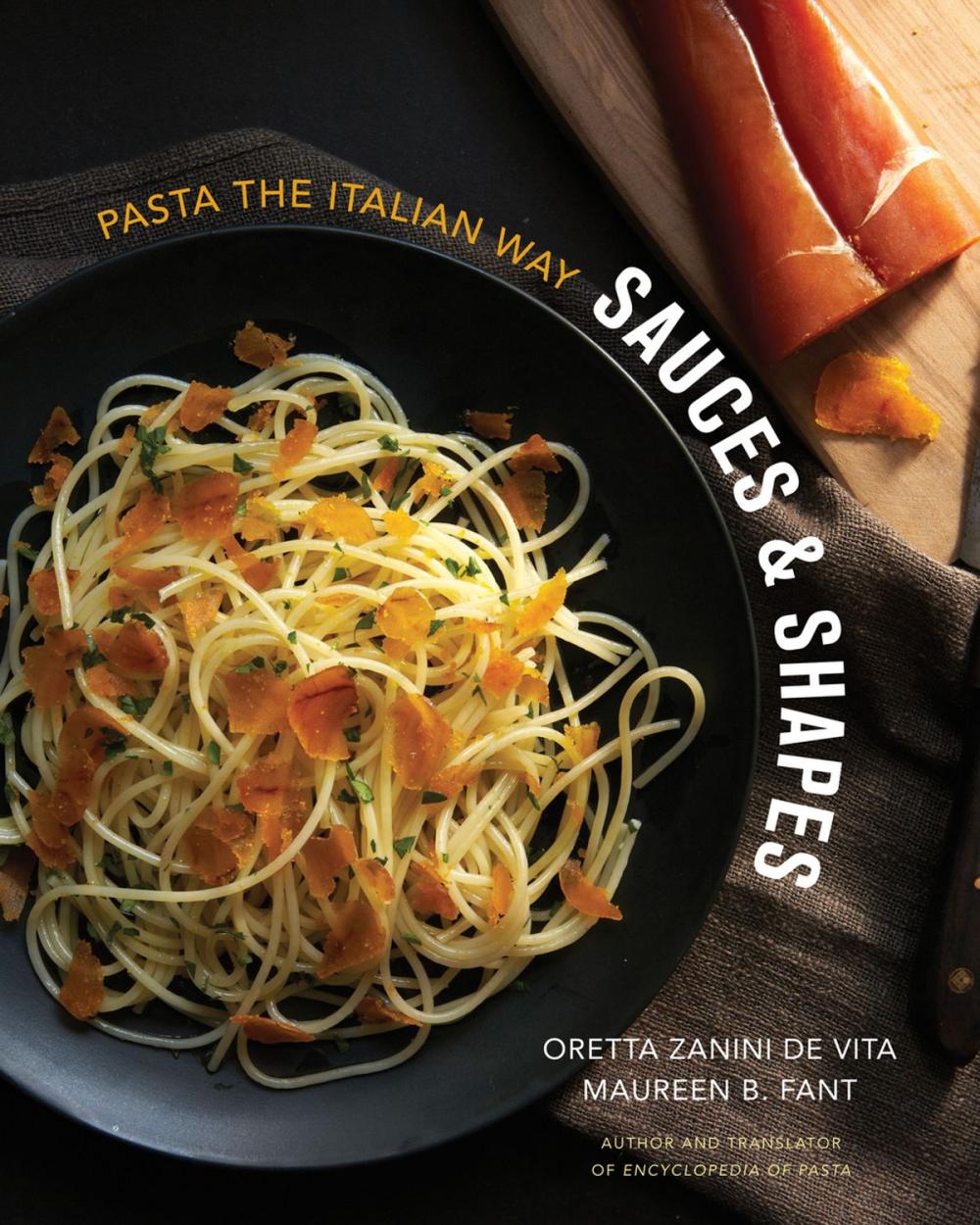 Big bigCover of Sauces & Shapes: Pasta the Italian Way