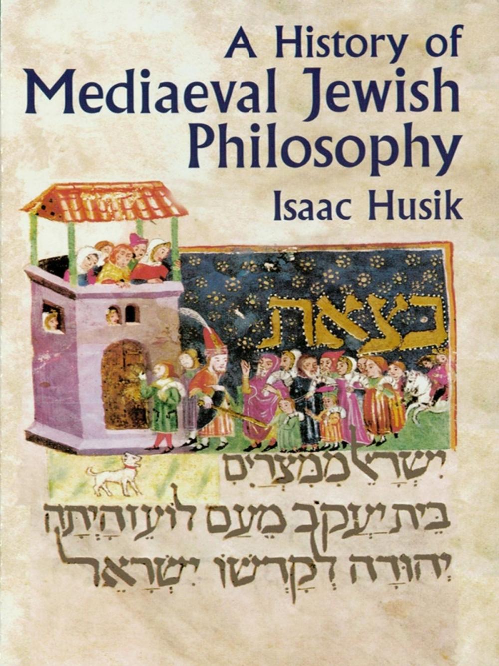 Big bigCover of A History of Mediaeval Jewish Philosophy