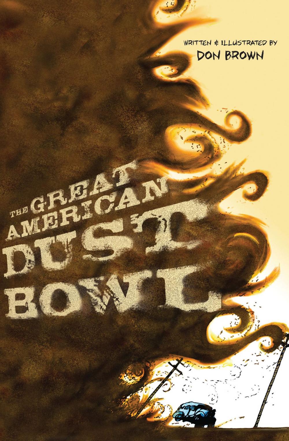 Big bigCover of The Great American Dust Bowl