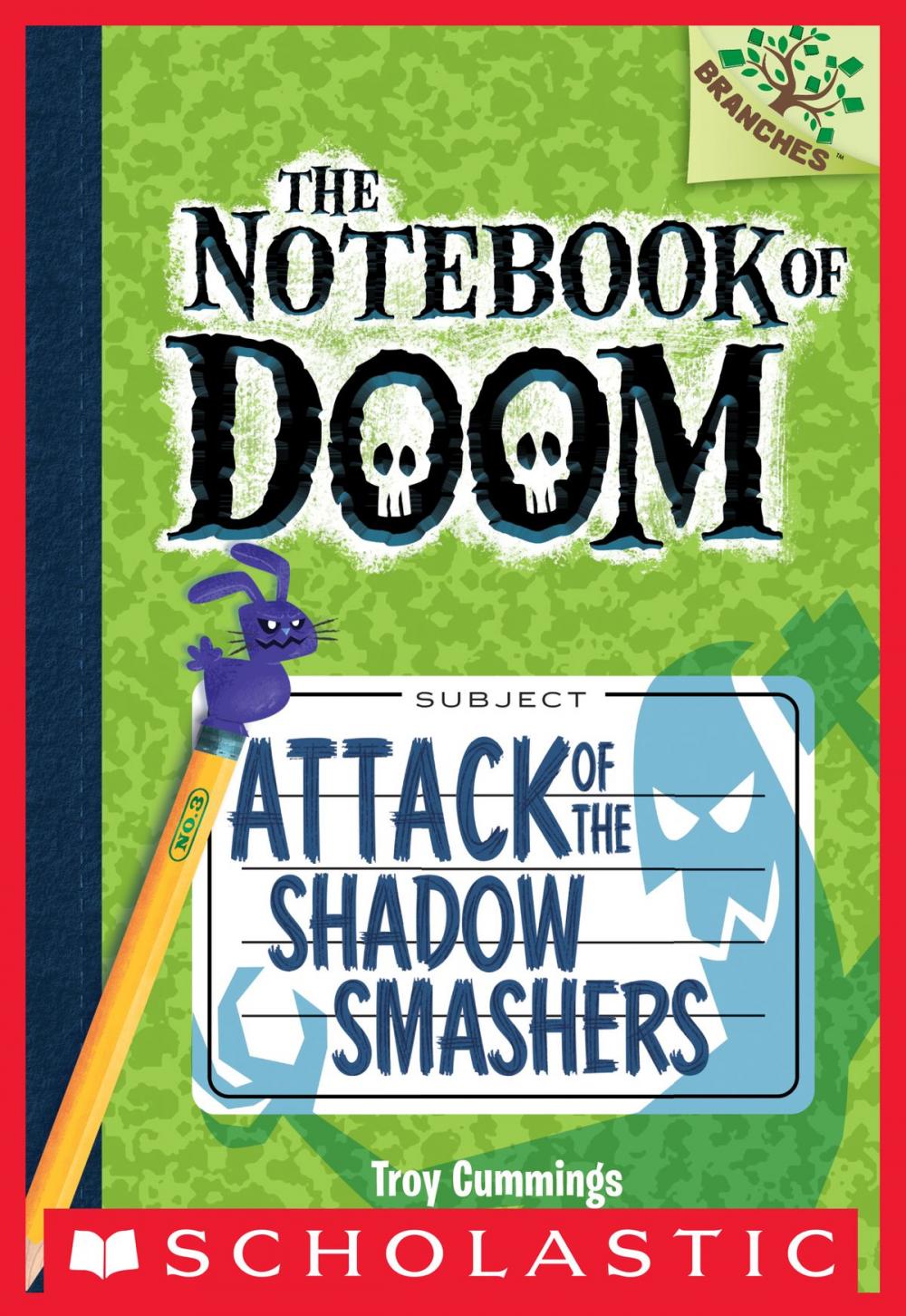 Big bigCover of The Notebook of Doom #3: Attack of the Shadow Smashers (A Branches Book)