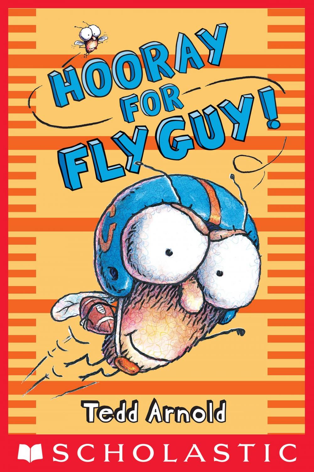 Big bigCover of Fly Guy #6: Hooray for Fly Guy!