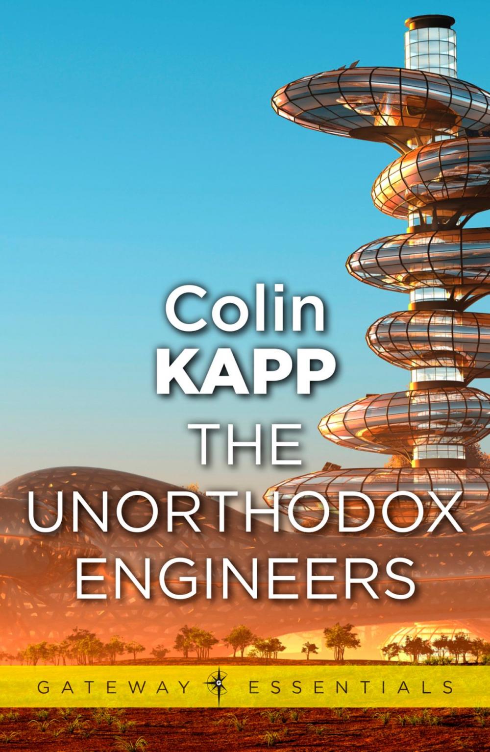 Big bigCover of The Unorthodox Engineers