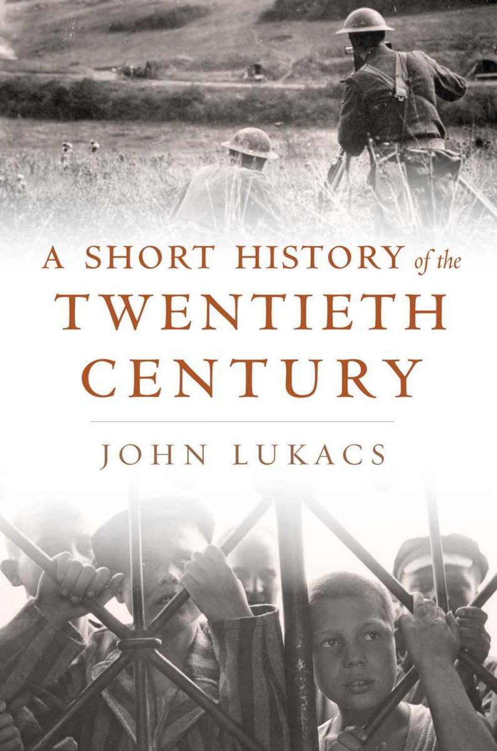 Big bigCover of A Short History of the Twentieth Century