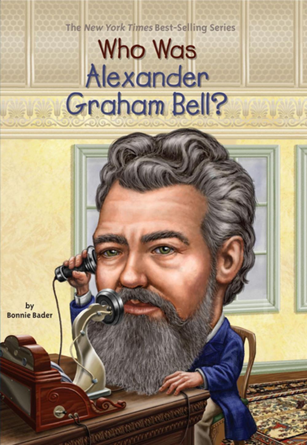 Big bigCover of Who Was Alexander Graham Bell?