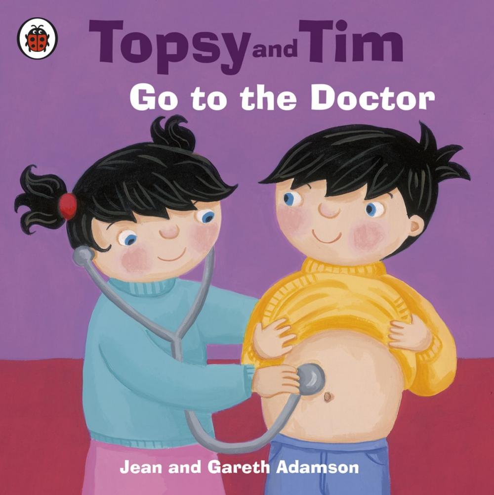 Big bigCover of Topsy and Tim: Go to the Doctor
