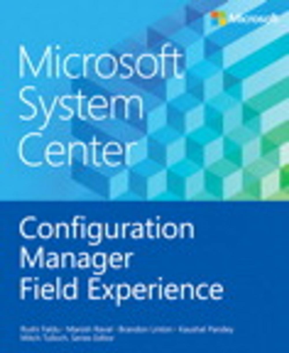 Big bigCover of Microsoft System Center Configuration Manager Field Experience