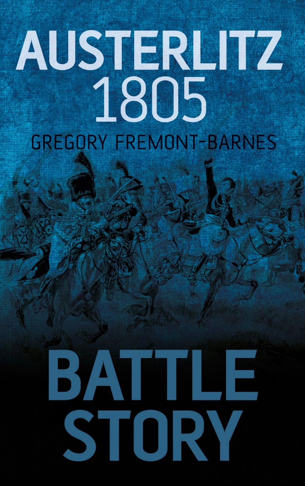 Big bigCover of Battle Story: Austerlitz 1805