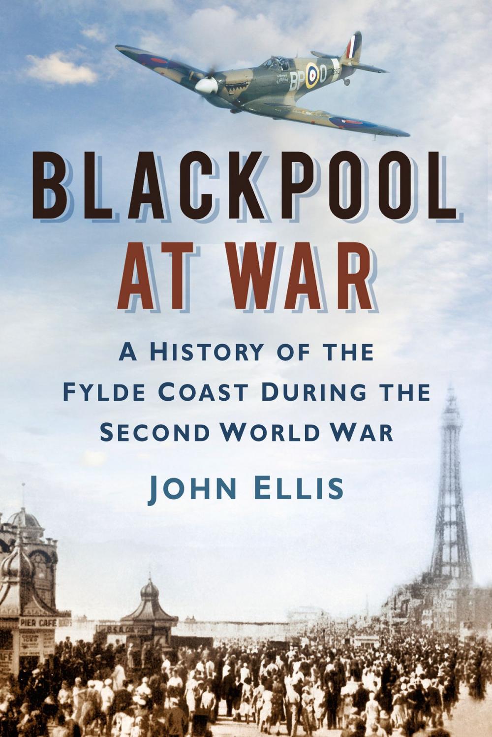 Big bigCover of Blackpool at War