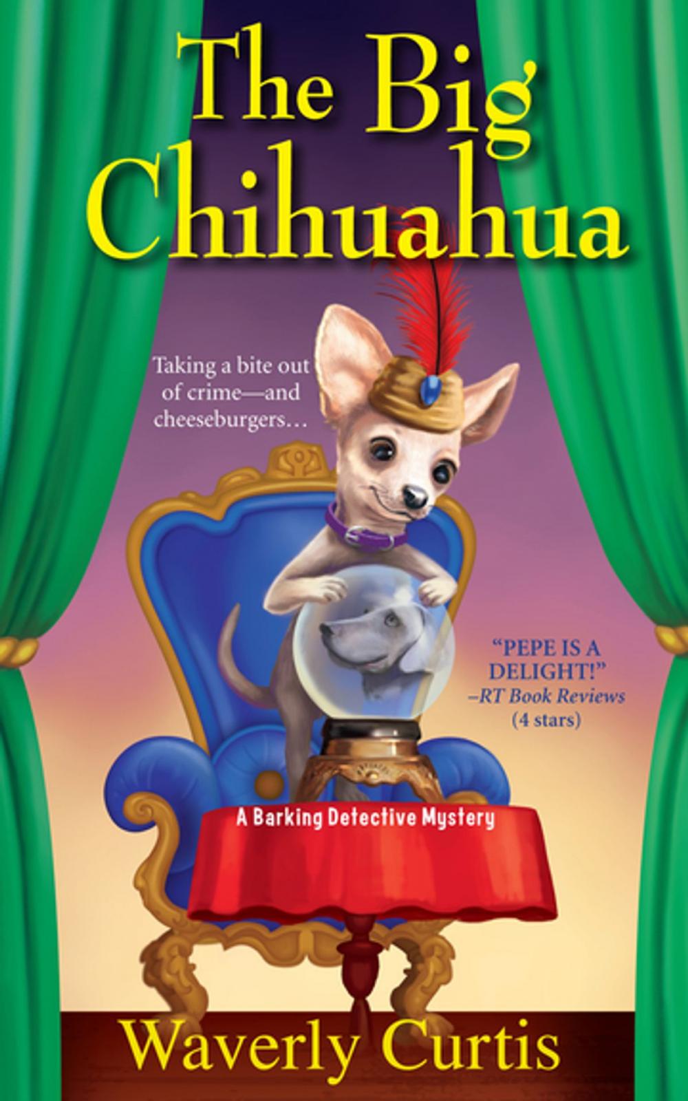 Big bigCover of The Big Chihuahua