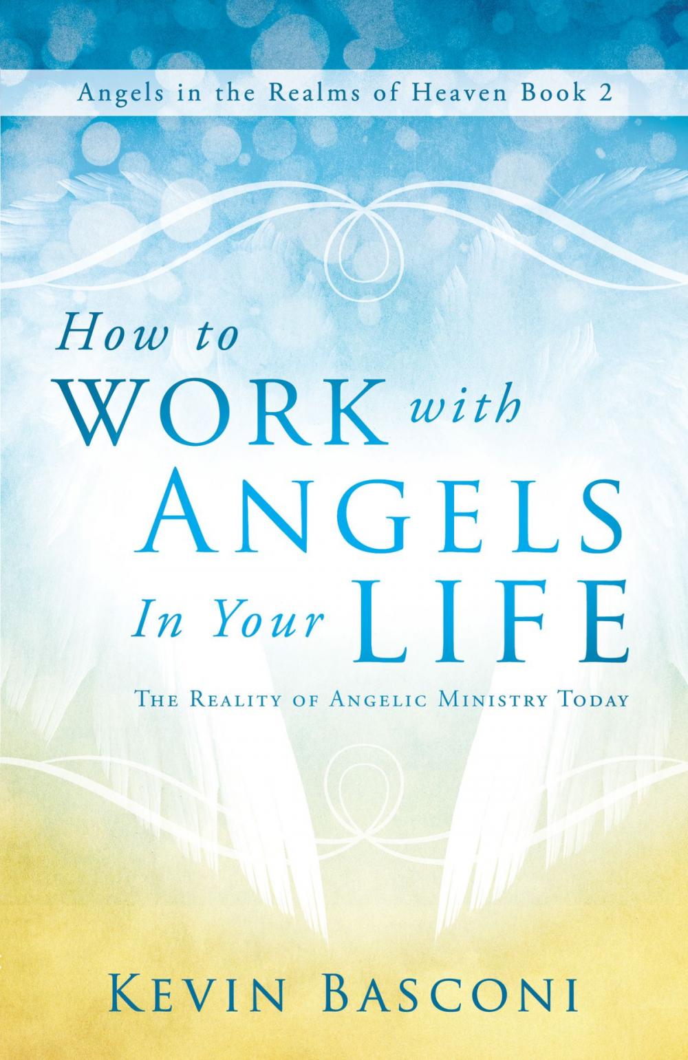 Big bigCover of How to Work with Angels in Your Life