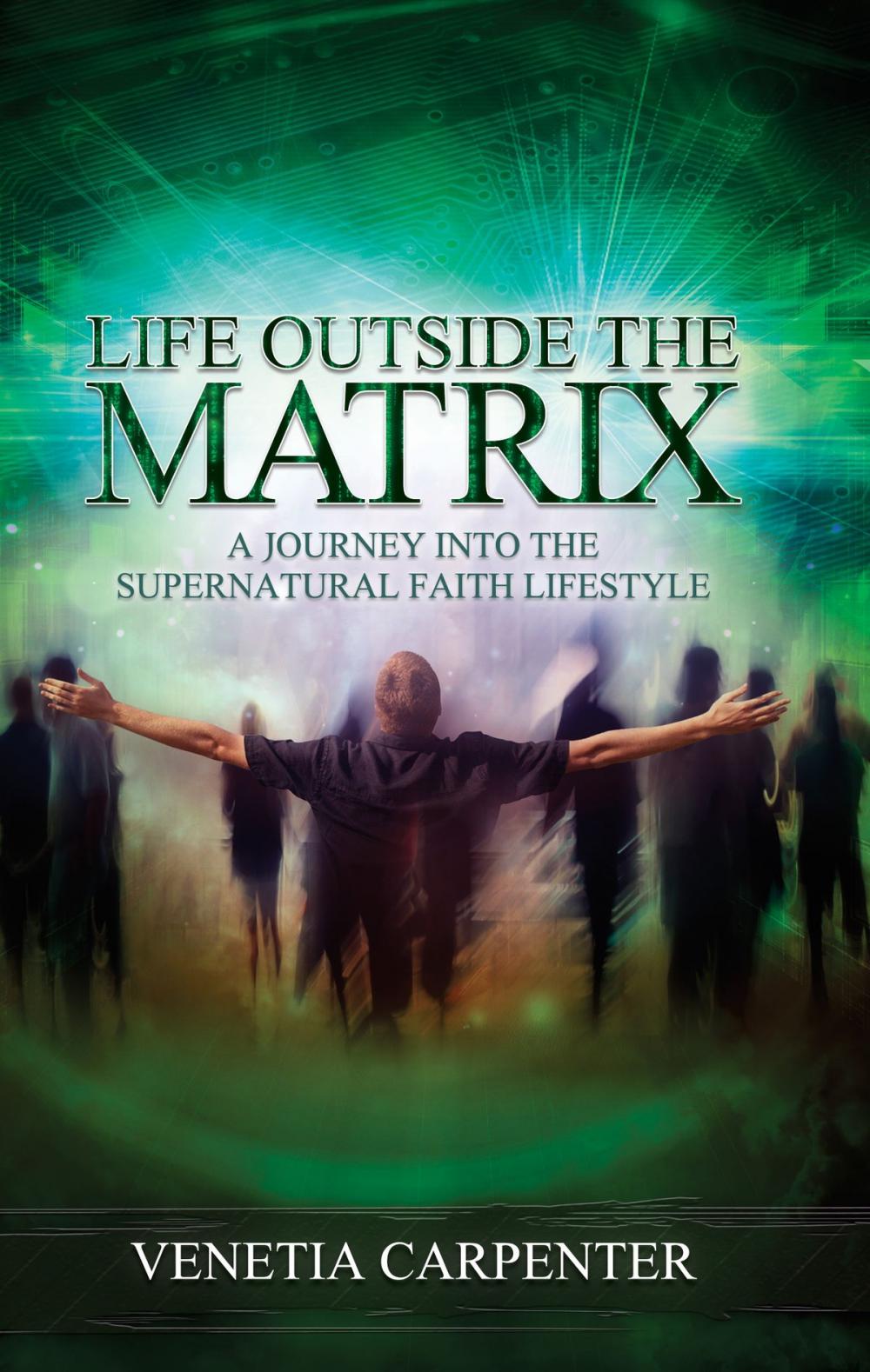 Big bigCover of Life Outside the Matrix