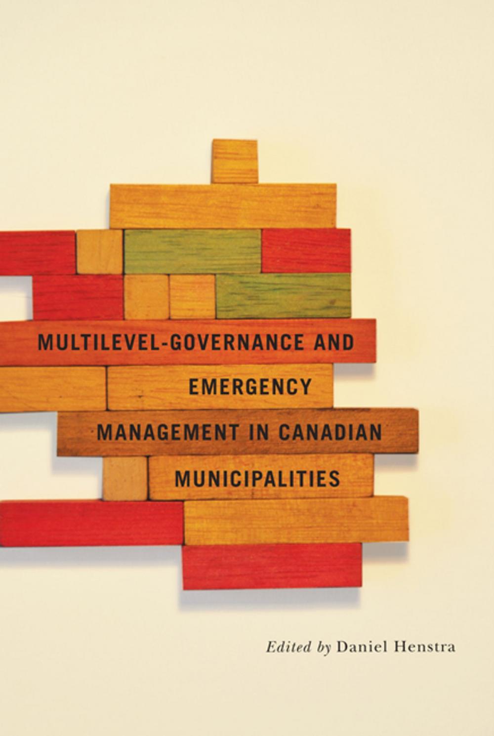 Big bigCover of Multilevel Governance and Emergency Management in Canadian Municipalities