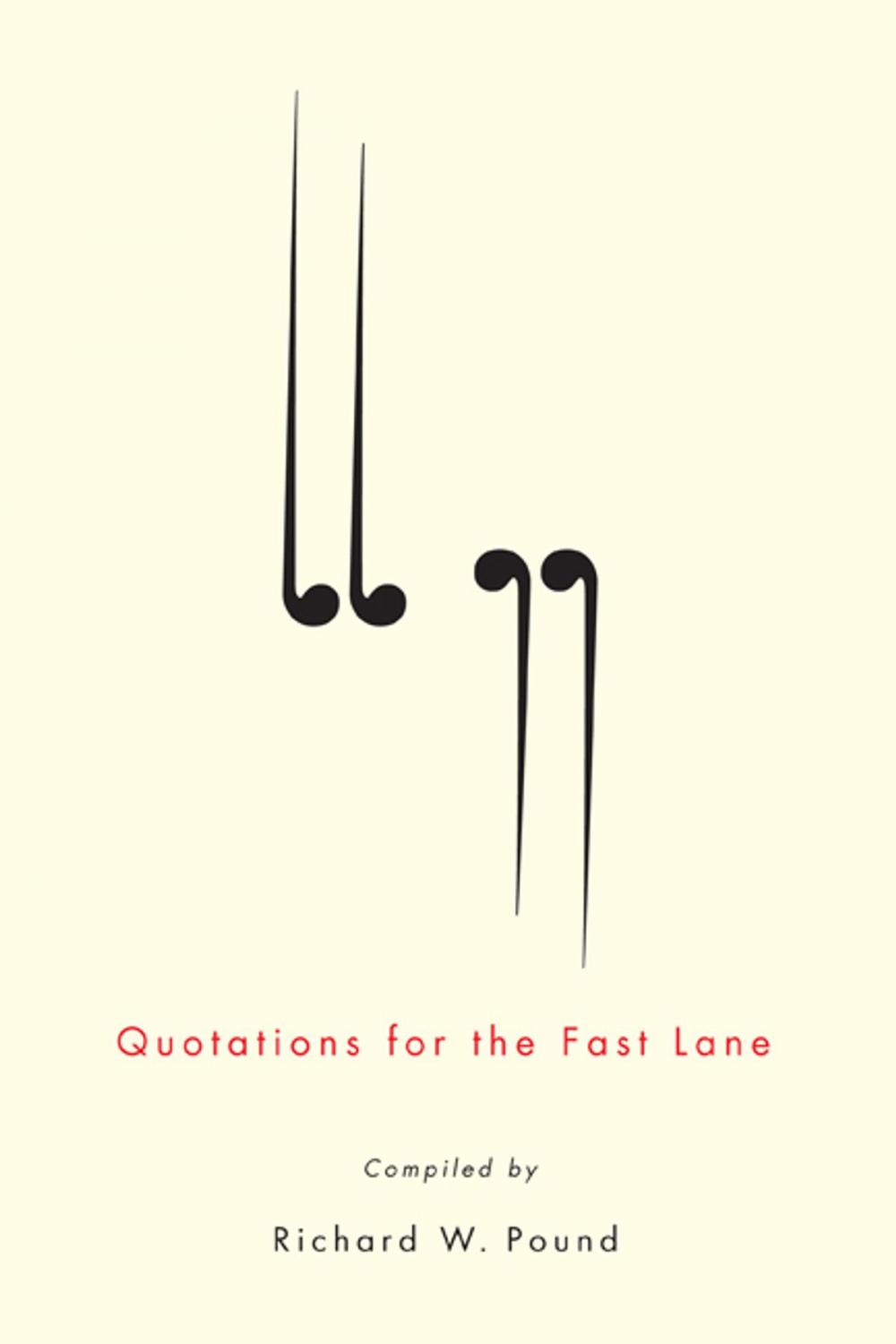 Big bigCover of Quotations for the Fast Lane