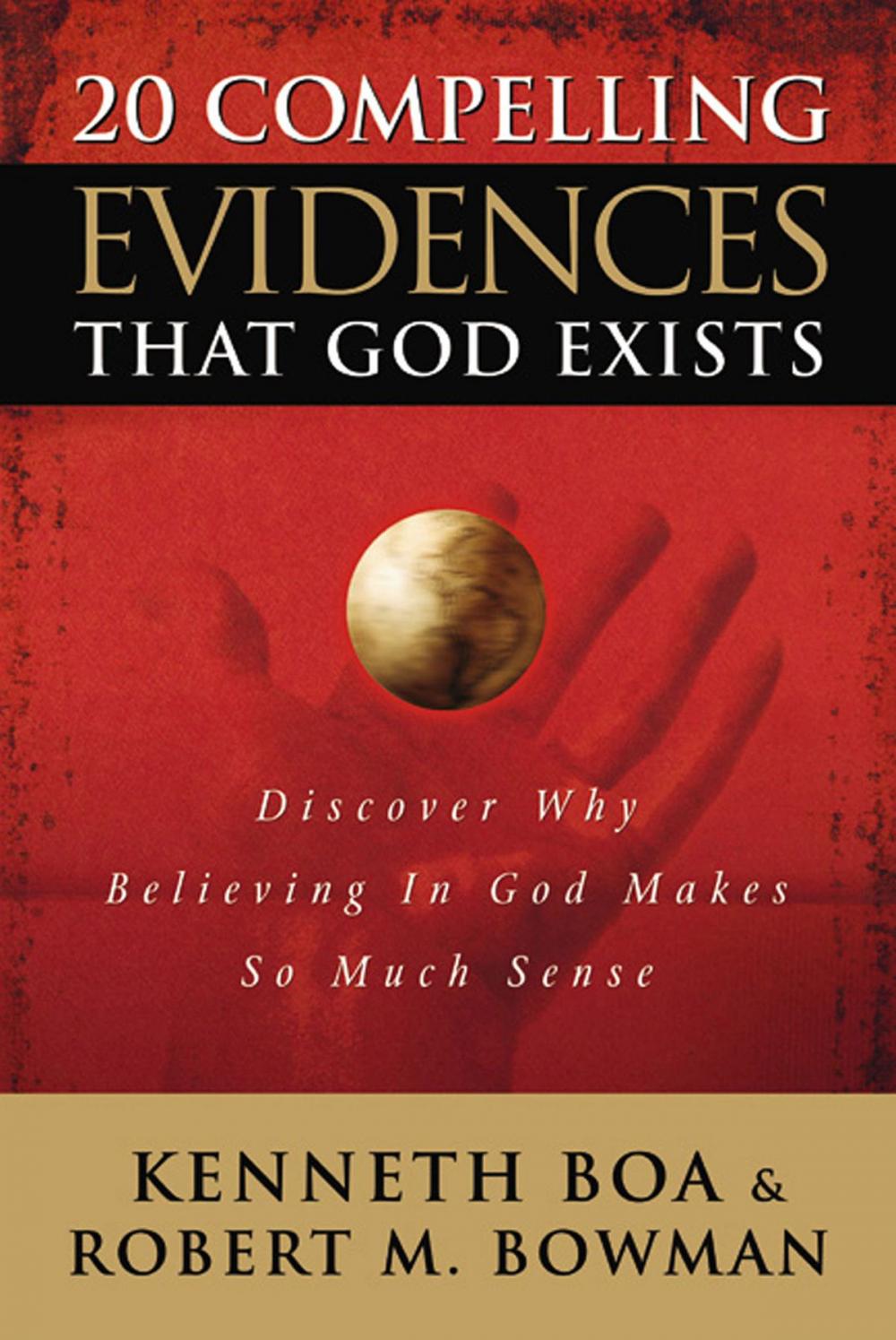 Big bigCover of 20 Compelling Evidences That God Exists