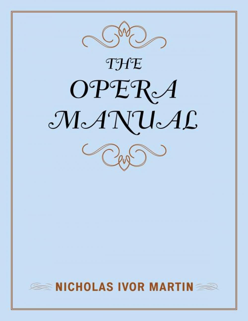 Big bigCover of The Opera Manual