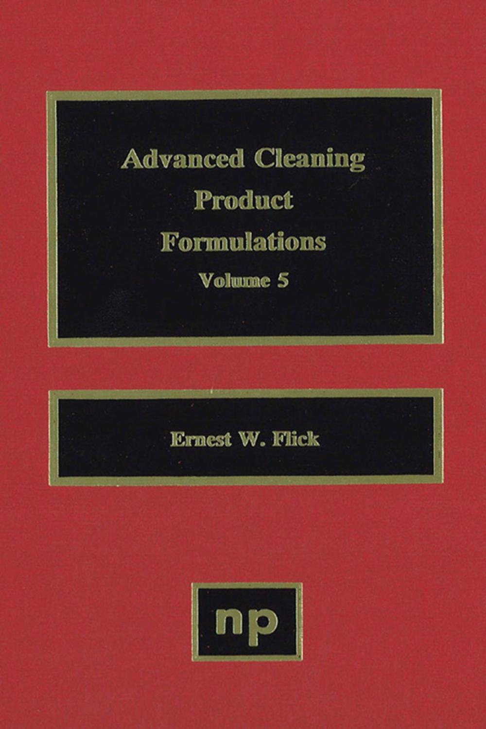 Big bigCover of Advanced Cleaning Product Formulations, Vol. 5